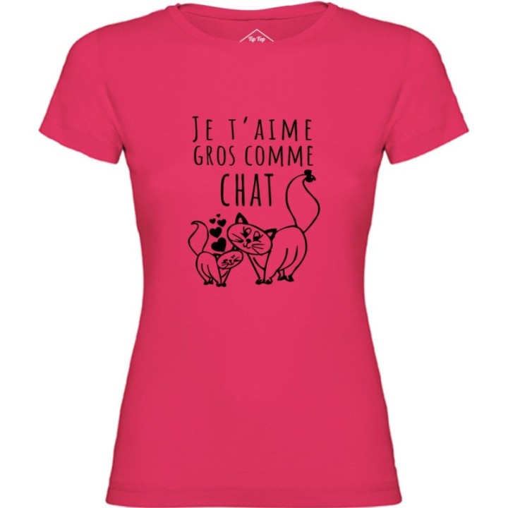 Tip Top Tshirt - T-shirt Femme Je t'aime gros comme chat - Made in France