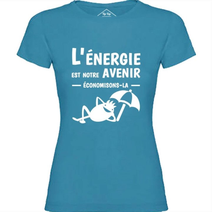 Tip Top Tshirt - T-shirt Femme L'énergie est notre avenir - Made in France