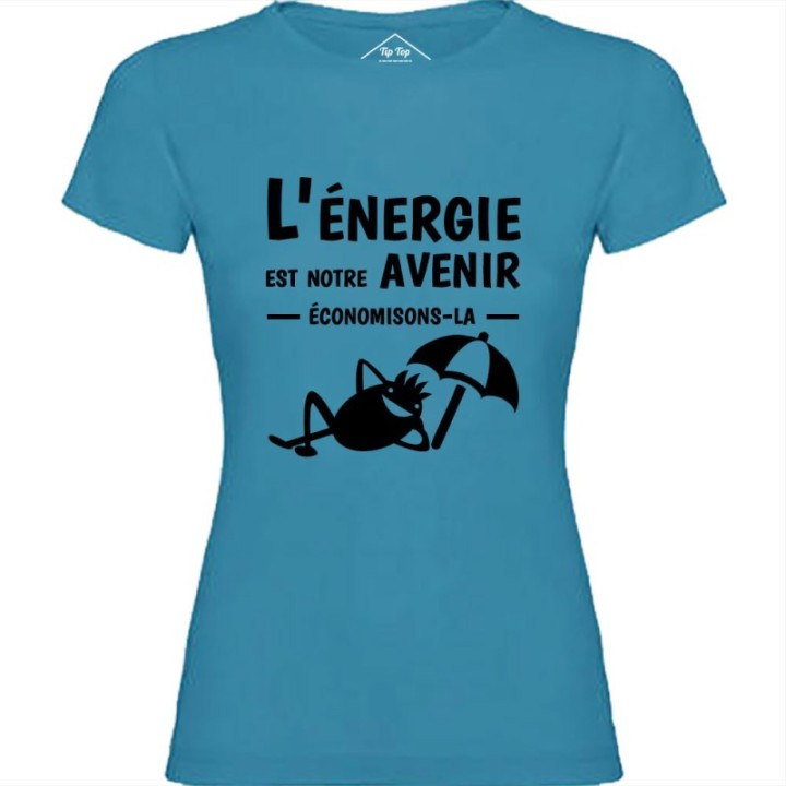 Tip Top Tshirt - T-shirt Femme L'énergie est notre avenir - Made in France