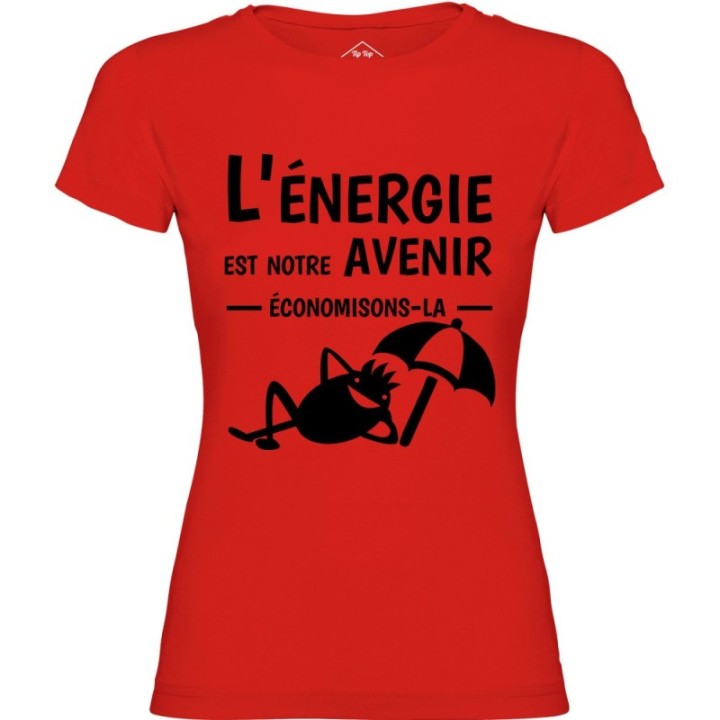 Tip Top Tshirt - T-shirt Femme L'énergie est notre avenir - Made in France