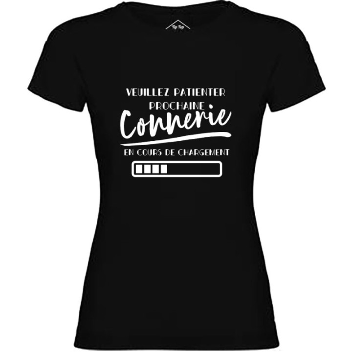 Tip Top Tshirt - T-shirt Femme Connerie en cours de chargement - Made in France