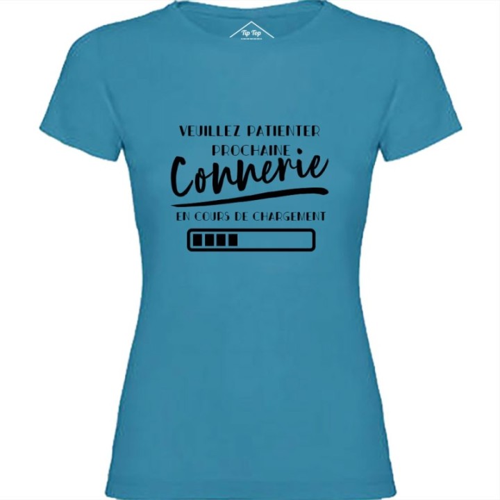 Tip Top Tshirt - T-shirt Femme Connerie en cours de chargement - Made in France