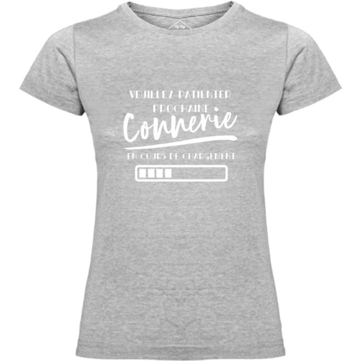 Tip Top Tshirt - T-shirt Femme Connerie en cours de chargement - Made in France