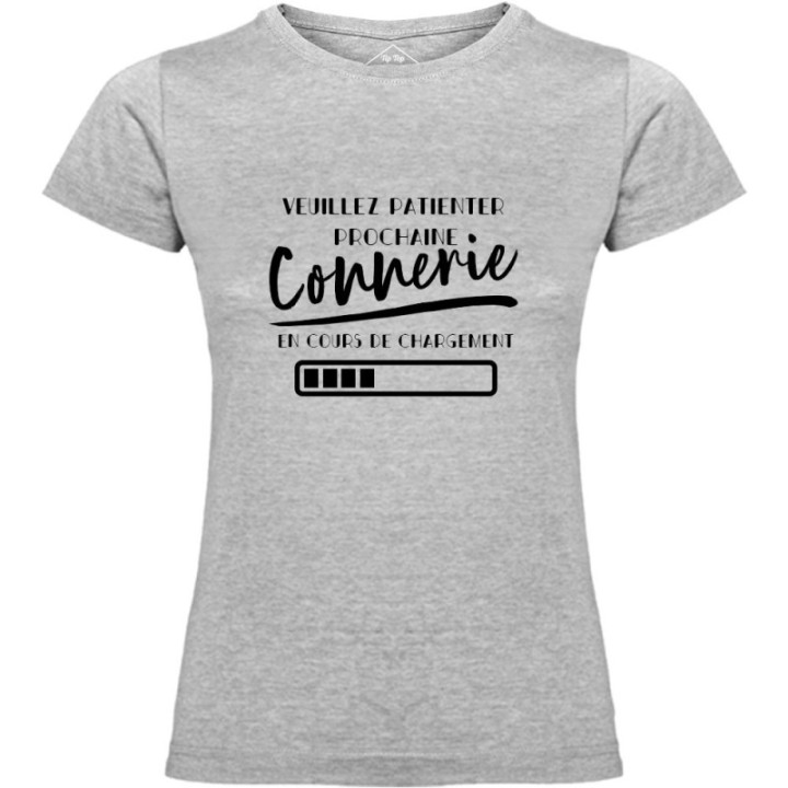 Tip Top Tshirt - T-shirt Femme Connerie en cours de chargement - Made in France