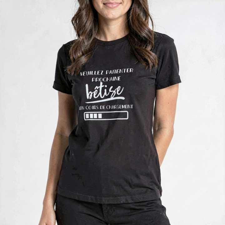 Tip Top Tshirt - T-shirt Femme Bêtise en cours de chargement - Made in France