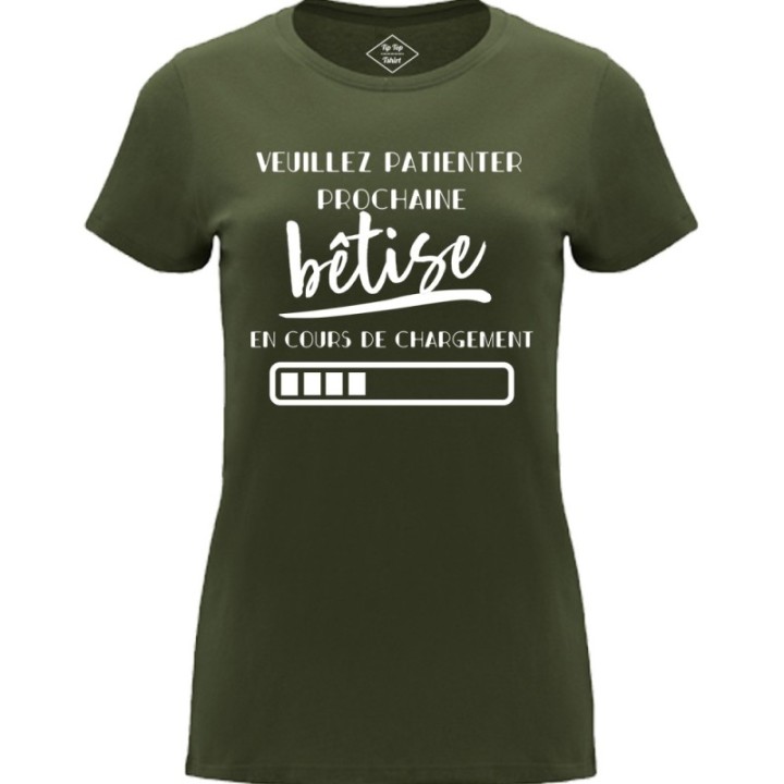Tip Top Tshirt - T-shirt Femme Bêtise en cours de chargement - Made in France