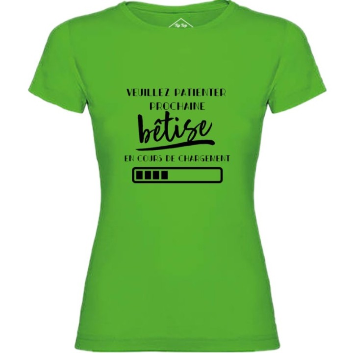 Tip Top Tshirt - T-shirt Femme Bêtise en cours de chargement - Made in France