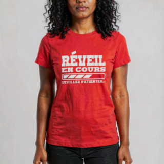 Tip Top Tshirt - T-shirt Femme Réveil en cours - Made in France