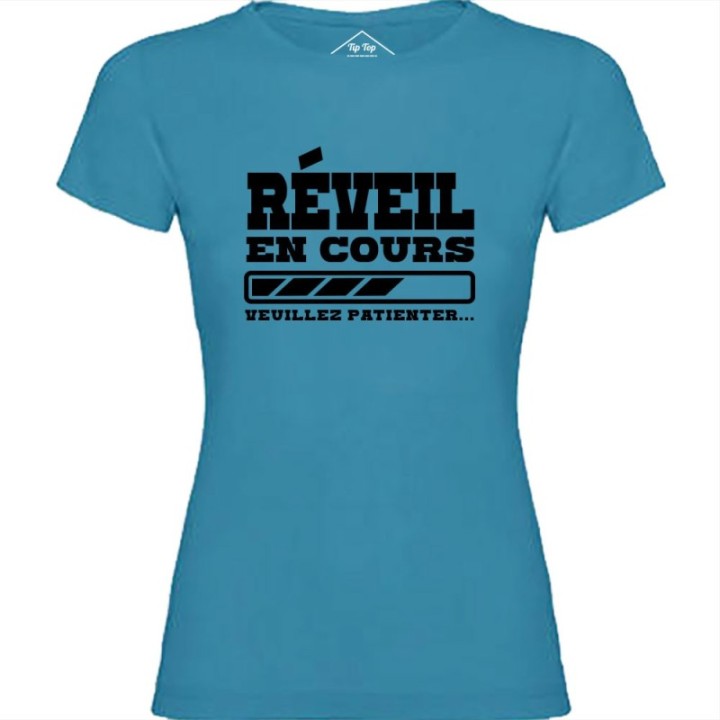 Tip Top Tshirt - T-shirt Femme Réveil en cours - Made in France