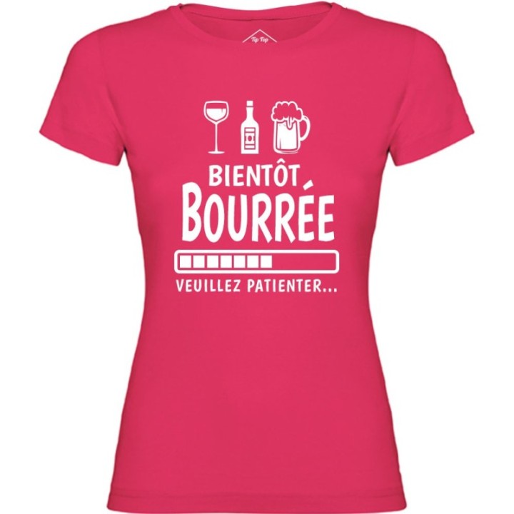Tip Top Tshirt - T-shirt Femme Bientôt bourrée - Made in France