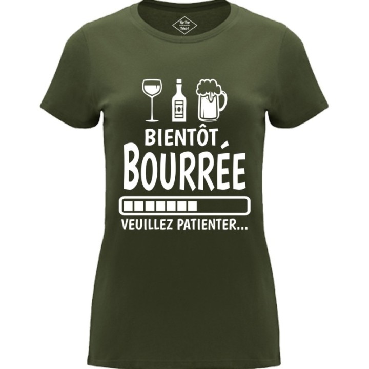 Tip Top Tshirt - T-shirt Femme Bientôt bourrée - Made in France