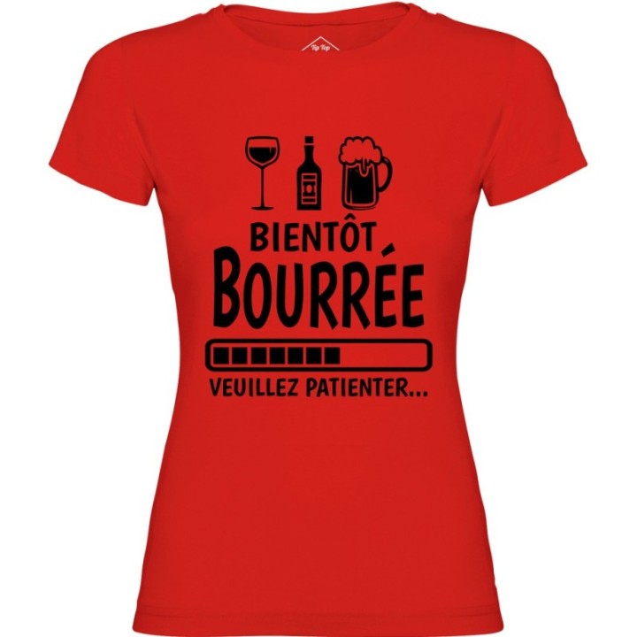 Tip Top Tshirt - T-shirt Femme Bientôt bourrée - Made in France