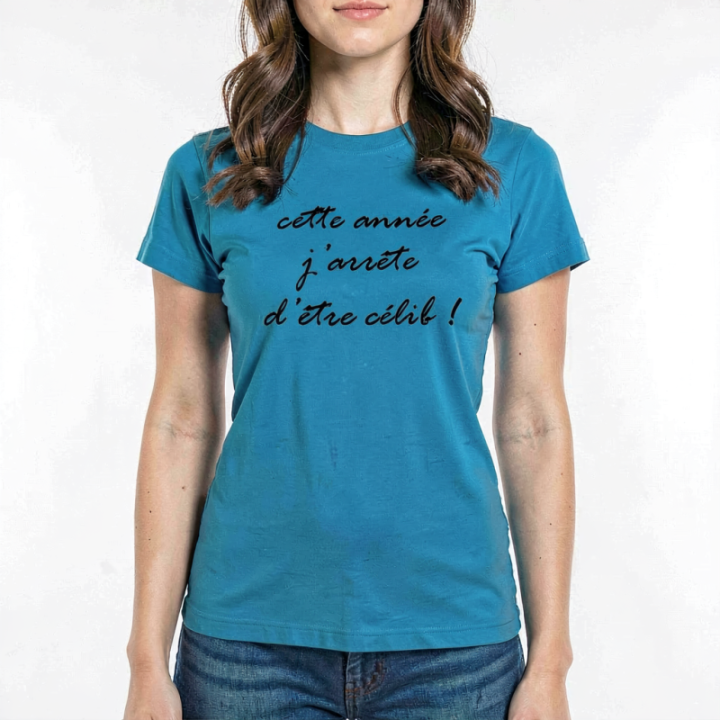 Tip Top Tshirt - T-shirt Femme J'arrête d'être célib ! - Made in France