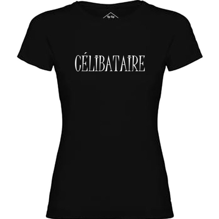 Tip Top Tshirt - T-shirt Femme Célibataire - Made in France