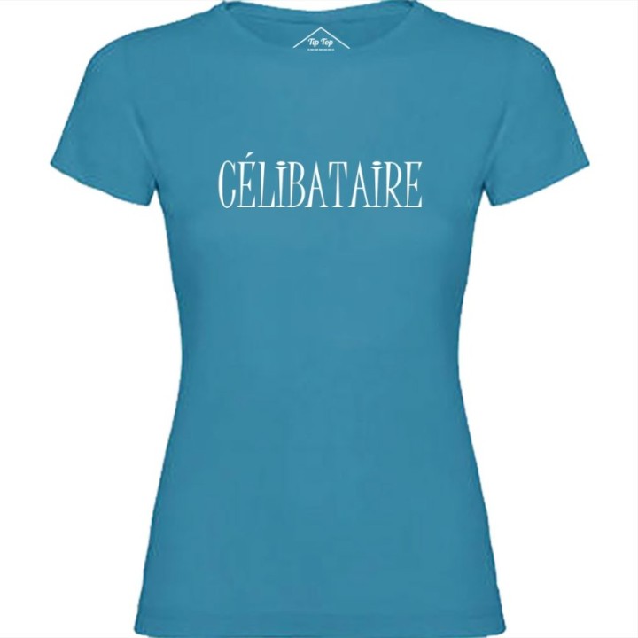 Tip Top Tshirt - T-shirt Femme Célibataire - Made in France