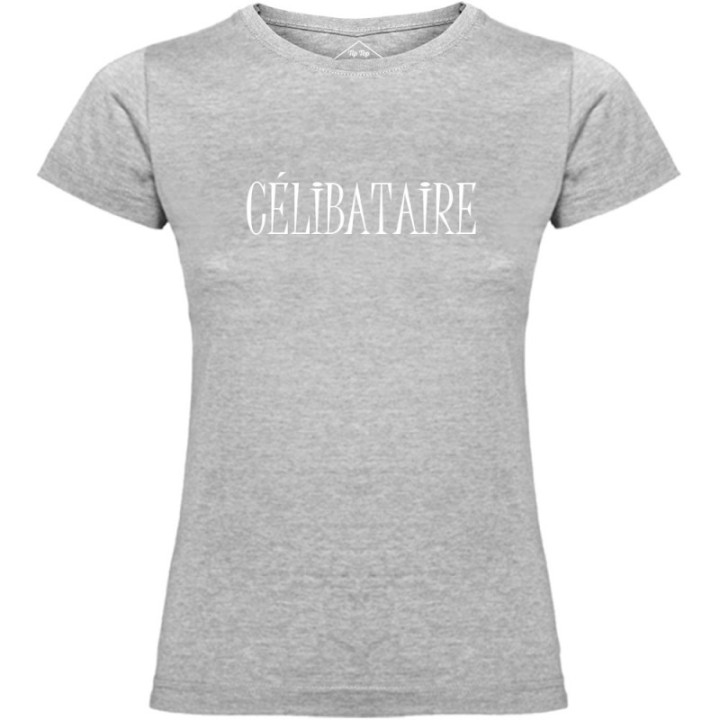 Tip Top Tshirt - T-shirt Femme Célibataire - Made in France