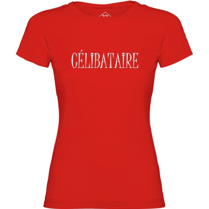 Tip Top Tshirt - T-shirt Femme Célibataire - Made in France