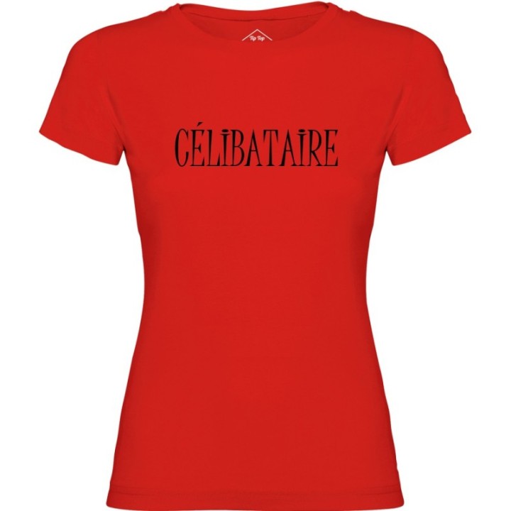 Tip Top Tshirt - T-shirt Femme Célibataire - Made in France