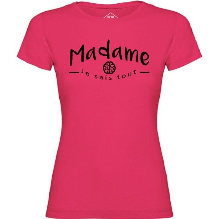 Tip Top Tshirt - T-shirt Femme Madame je sais tout - Made in France