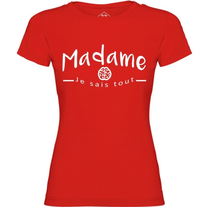 Tip Top Tshirt - T-shirt Femme Madame je sais tout - Made in France