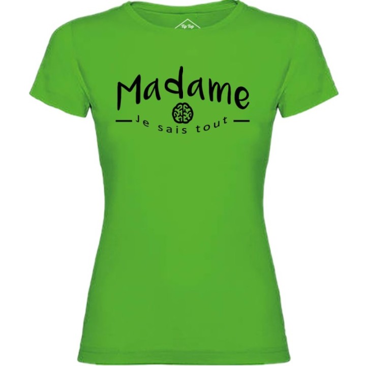 Tip Top Tshirt - T-shirt Femme Madame je sais tout - Made in France