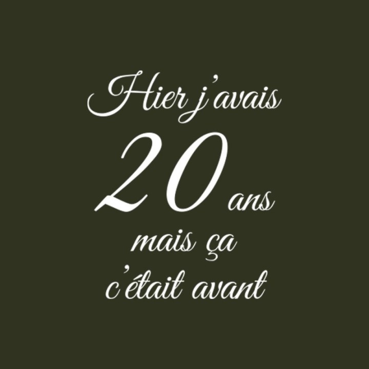 Tip Top Tshirt - T-shirt Femme Hier j'avais 20 ans... - Made in France