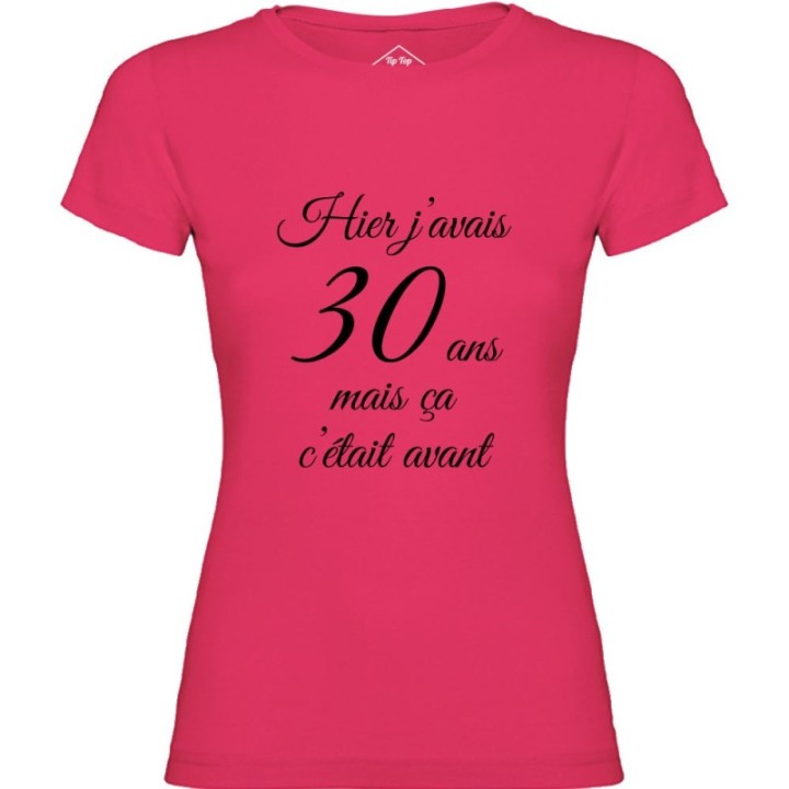 Tip Top Tshirt - T-shirt Femme Hier j'avais 29 ans... - Made in France