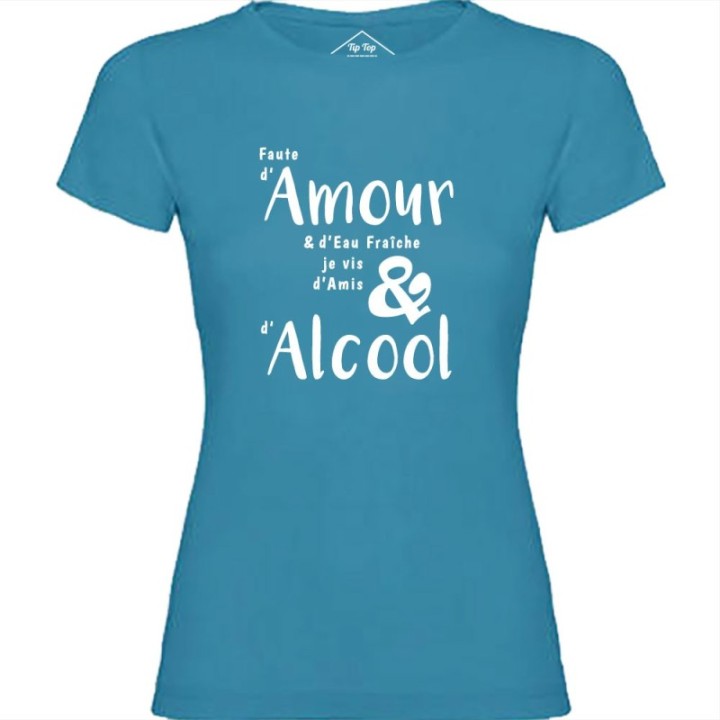 Tip Top Tshirt - T-shirt Femme Amour & Alcool - Made in France