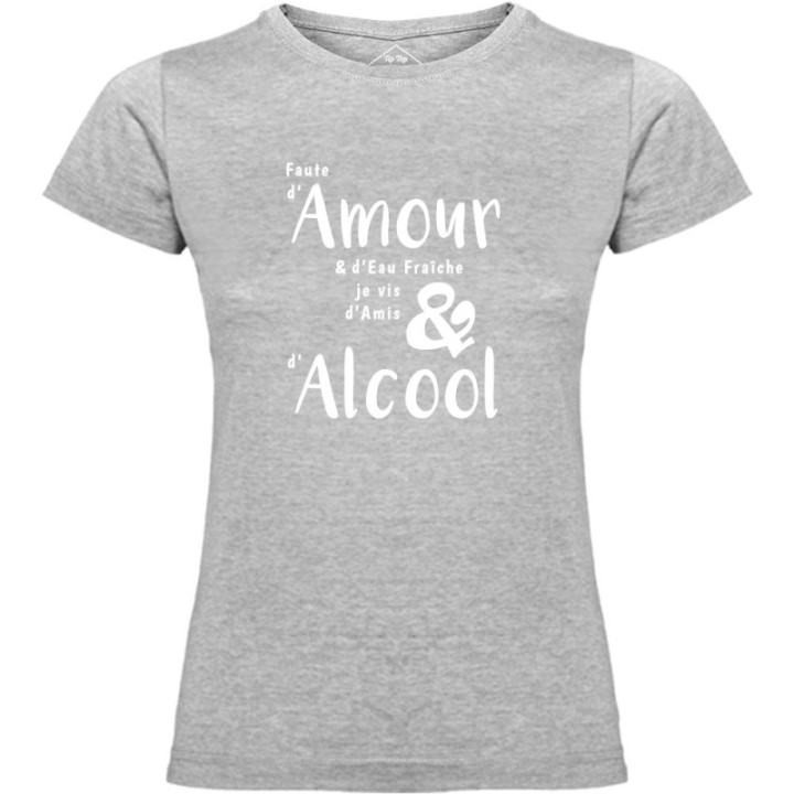 Tip Top Tshirt - T-shirt Femme Amour & Alcool - Made in France