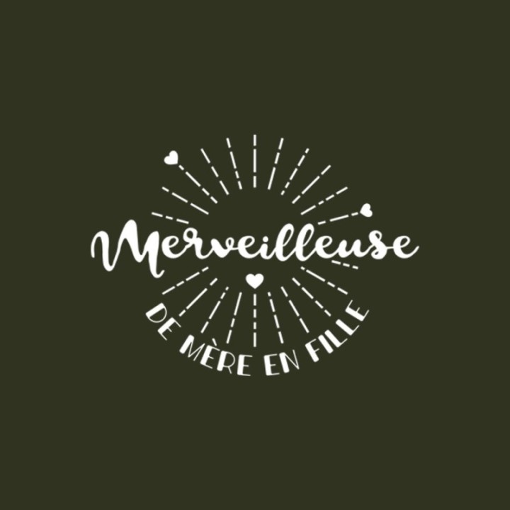 Tip Top Tshirt - T-shirt Femme Merveilleuse de mère en fille - Made in France