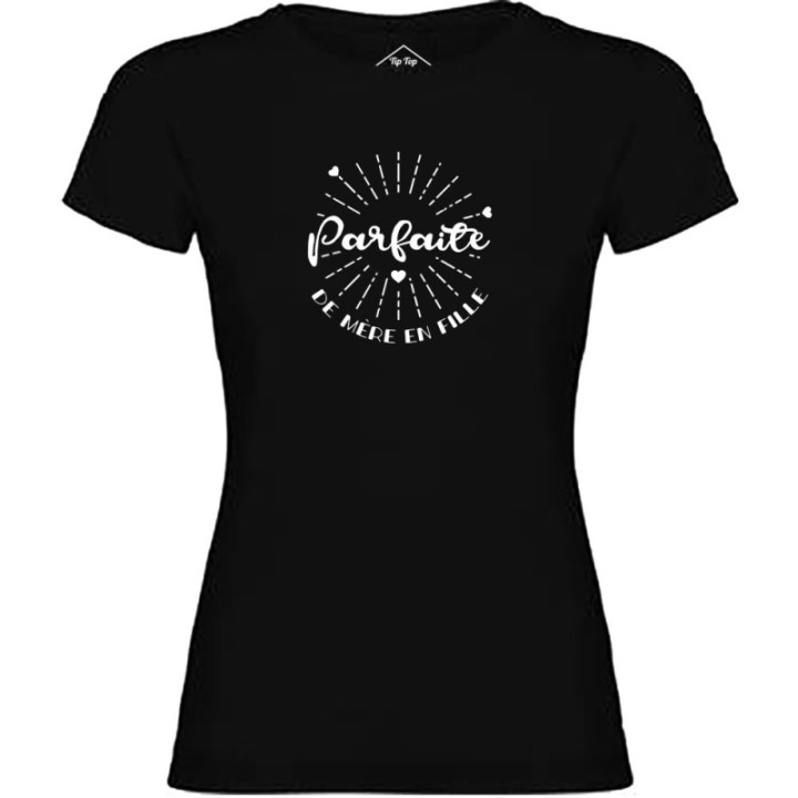 Tip Top Tshirt - T-shirt Femme Parfaite de mère en fille - Made in France