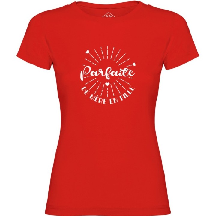 Tip Top Tshirt - T-shirt Femme Parfaite de mère en fille - Made in France