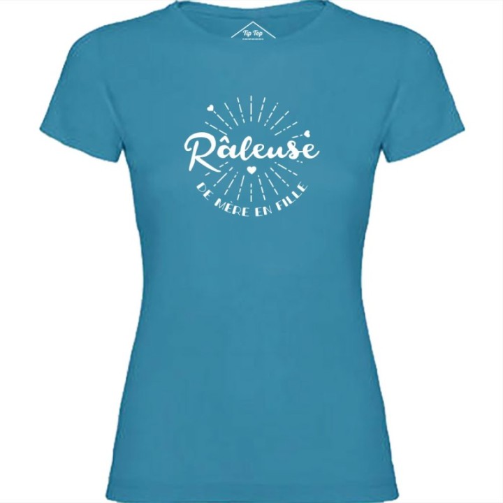 Tip Top Tshirt - T-shirt Femme Râleuse de mère en fille - Made in France