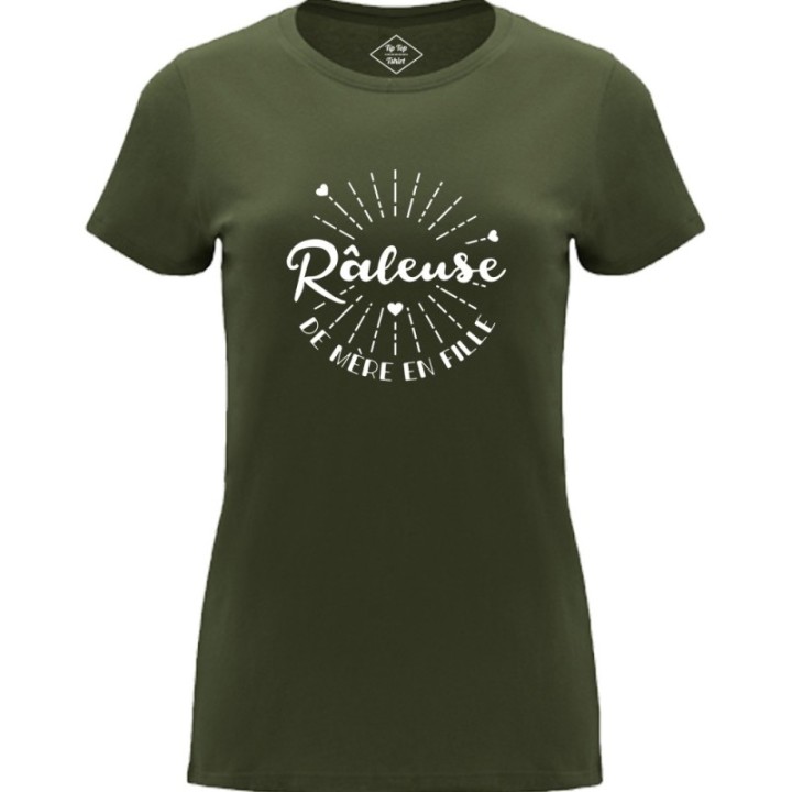Tip Top Tshirt - T-shirt Femme Râleuse de mère en fille - Made in France