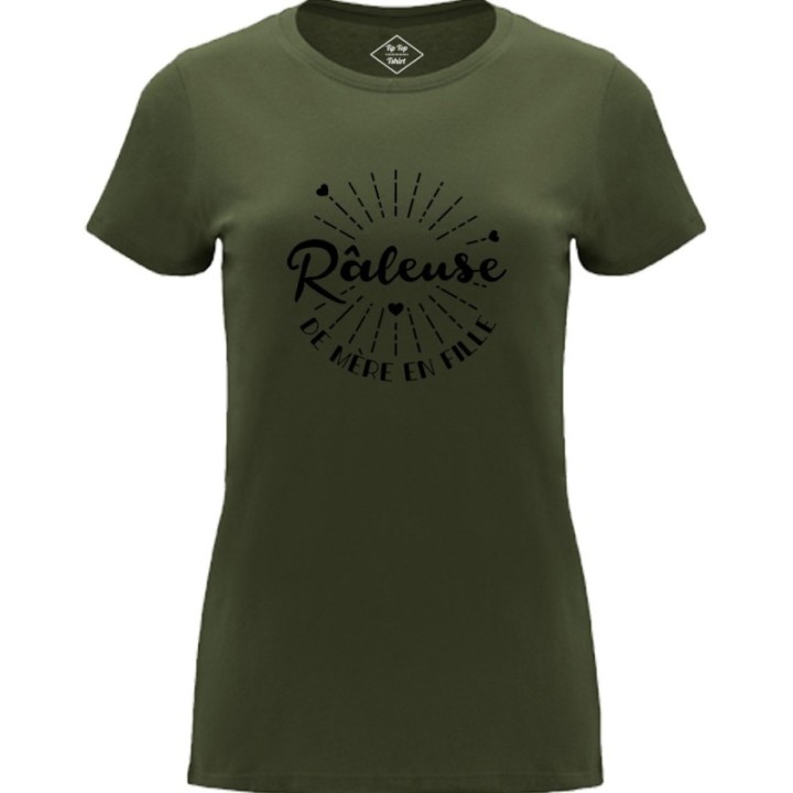 Tip Top Tshirt - T-shirt Femme Râleuse de mère en fille - Made in France