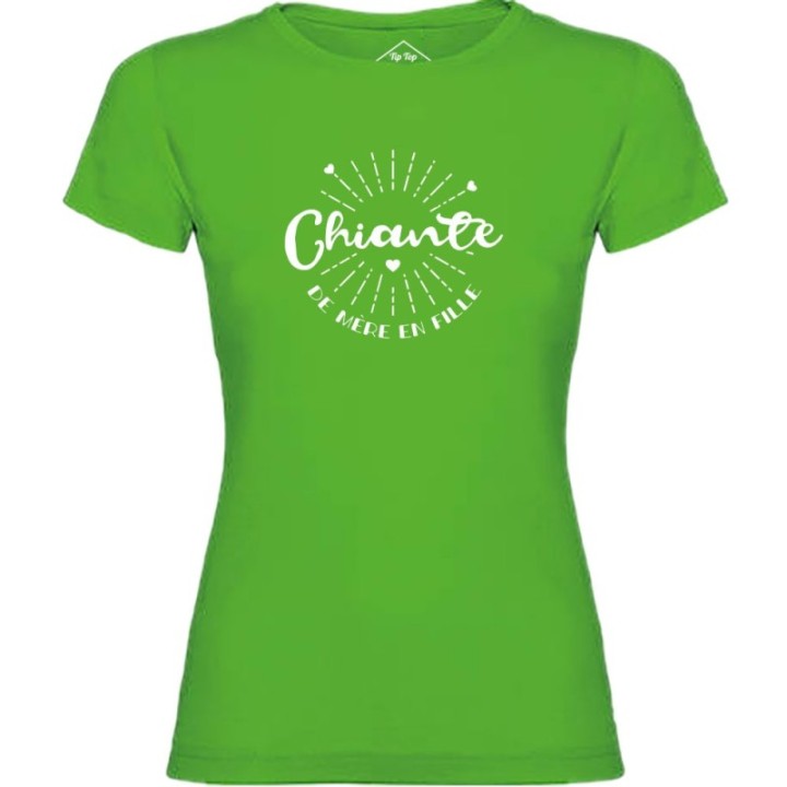 Tip Top Tshirt - T-shirt Femme Chiante de mère en fille - Made in France