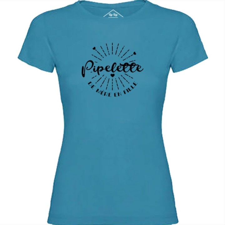 Tip Top Tshirt - T-shirt Femme Pipelette de mère en fille - Made in France