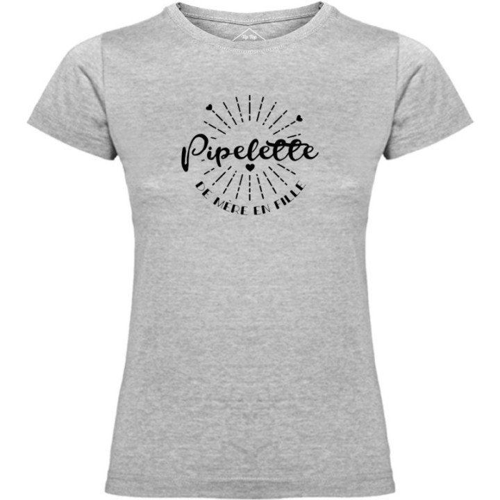 Tip Top Tshirt - T-shirt Femme Pipelette de mère en fille - Made in France