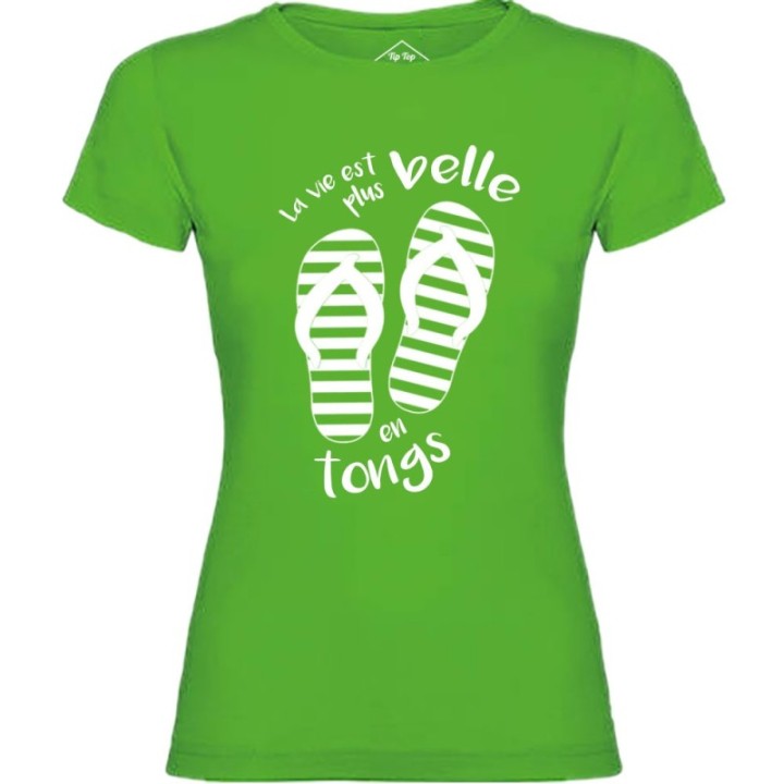 Tip Top Tshirt - T-shirt Femme La vie est plus belle en tongs - Made in France