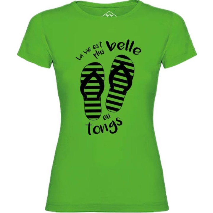 Tip Top Tshirt - T-shirt Femme La vie est plus belle en tongs - Made in France