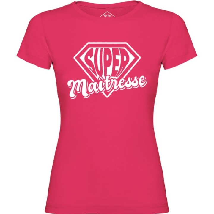 Tip Top Tshirt - T-shirt Femme Super maîtresse - Made in France