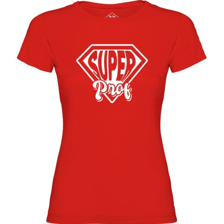 Tip Top Tshirt - T-shirt Femme Super prof - Made in France