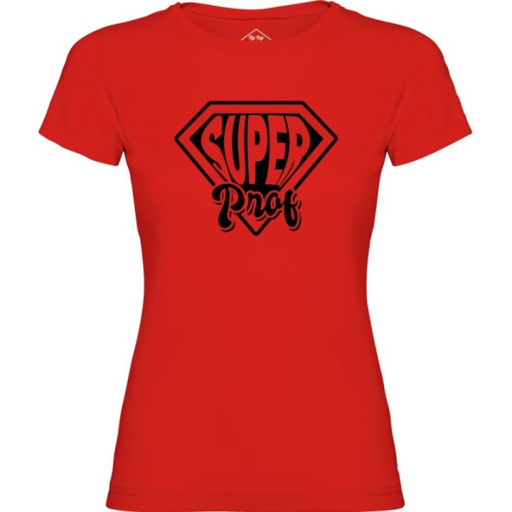 Tip Top Tshirt - T-shirt Femme Super prof - Made in France