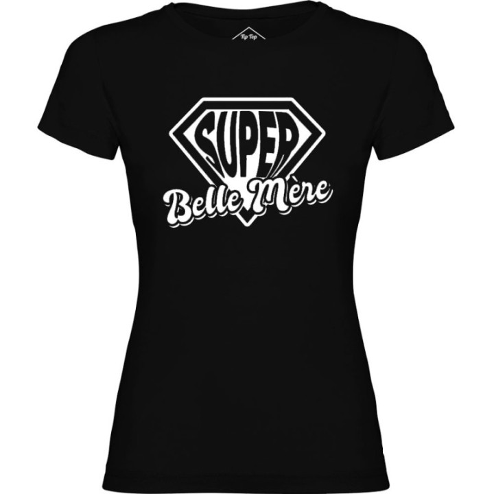 Tip Top Tshirt - T-shirt Femme Super Belle-mère - Made in France