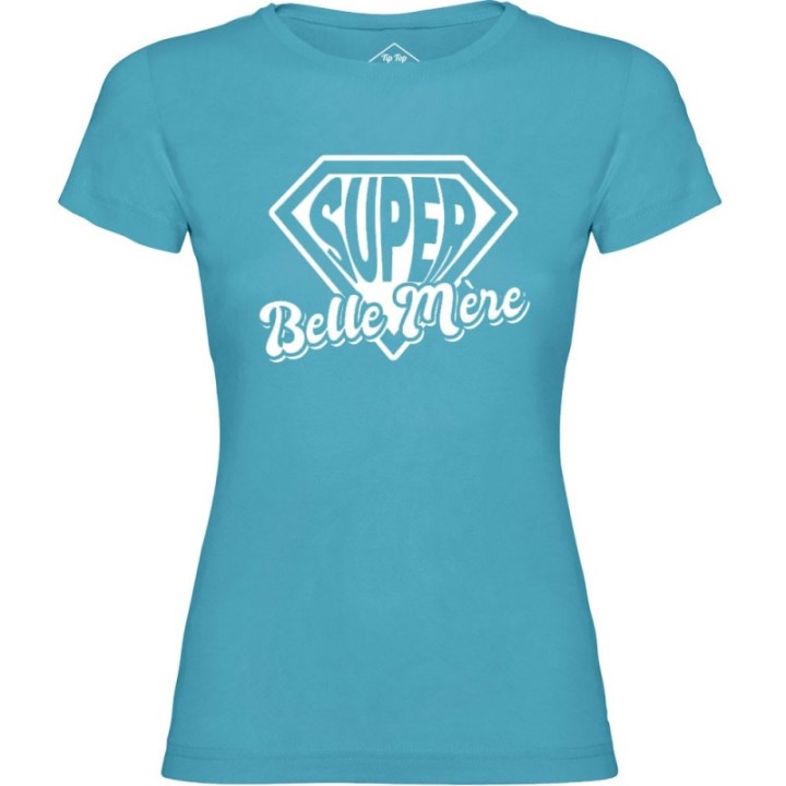 Tip Top Tshirt - T-shirt Femme Super Belle-mère - Made in France