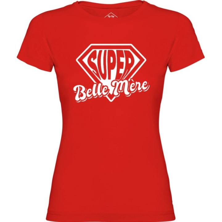 Tip Top Tshirt - T-shirt Femme Super Belle-mère - Made in France