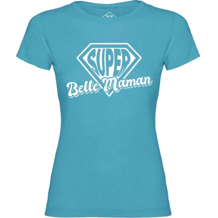 Tip Top Tshirt - T-shirt Femme Super Belle-Maman - Made in France