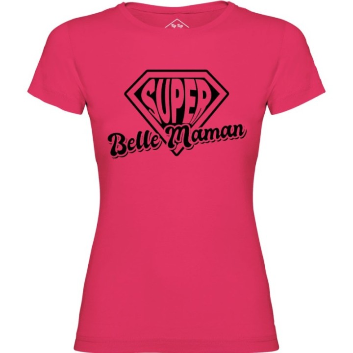 Tip Top Tshirt - T-shirt Femme Super Belle-Maman - Made in France