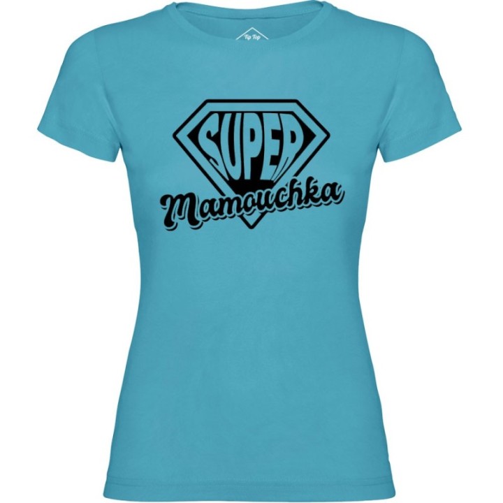Tip Top Tshirt - T-shirt Femme Super Mamouchka - Made in France