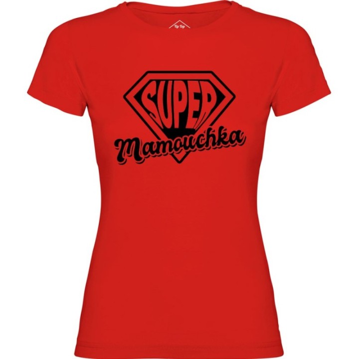 Tip Top Tshirt - T-shirt Femme Super Mamouchka - Made in France
